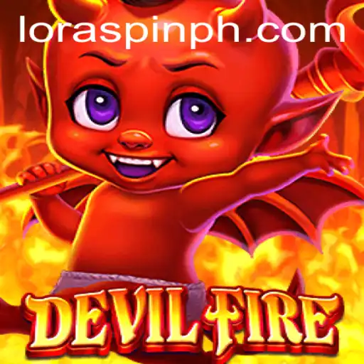 DevilFire: The Immersive Adventure with LORASPIN Tactics