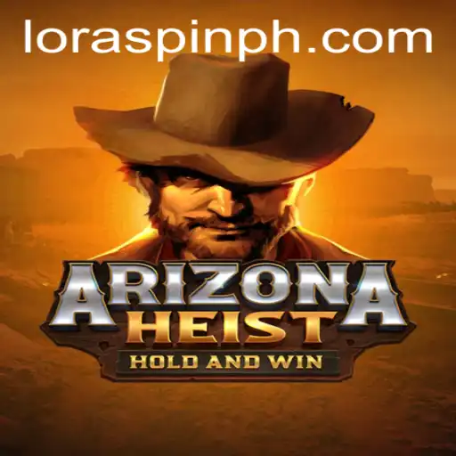 Unraveling the Thrill of ArizonaHeist: A Deep Dive into the Game's Mechanics and LORASPIN Feature