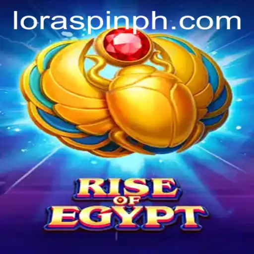 RiseOfEgypt and the Exclusive LORASPIN Feature: A New Gaming Adventure
