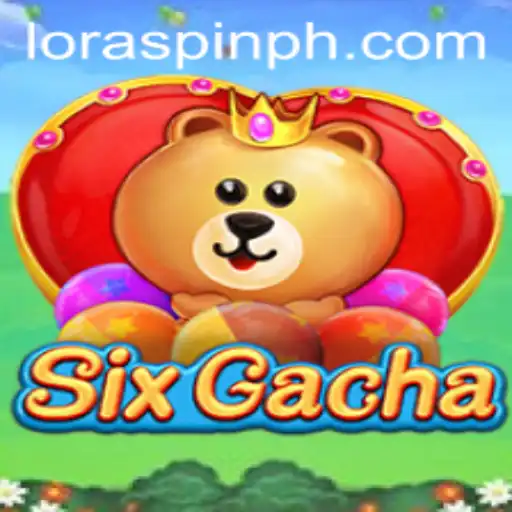 Unveiling SixGacha: The Innovative Gaming Experience Redefining Strategy with LORASPIN