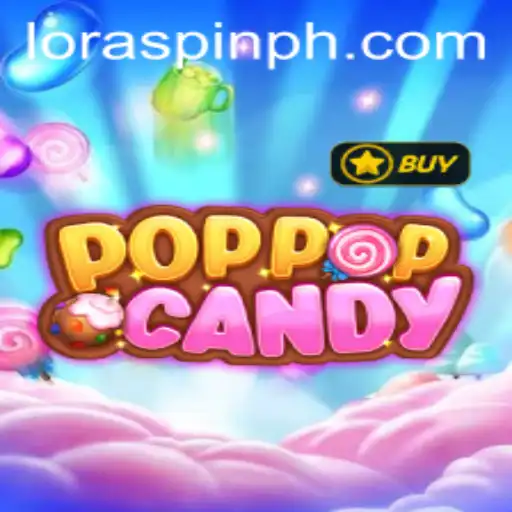 Discover the Enchantment of POPPOPCANDY and the Magic of LORASPIN
